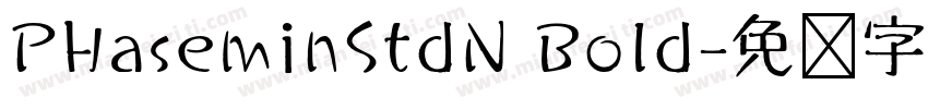 PHaseminStdN Bold字体转换